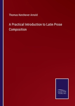 Paperback A Practical Introduction to Latin Prose Composition Book