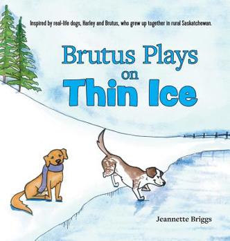 Hardcover Brutus Plays on Thin Ice Book
