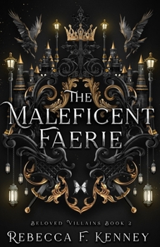 Paperback The Maleficent Faerie: A Sleeping Beauty Retelling Book