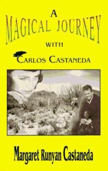 Paperback A Magical Journey with Carlos Castaneda Book