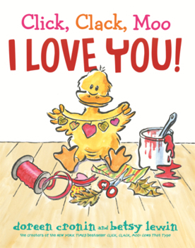 Click, Clack, Moo I Love You !