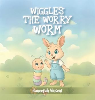 Hardcover Wiggles the Worry Worm by Book