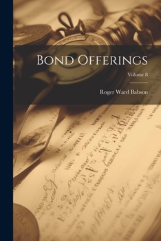 Paperback Bond Offerings; Volume 8 Book