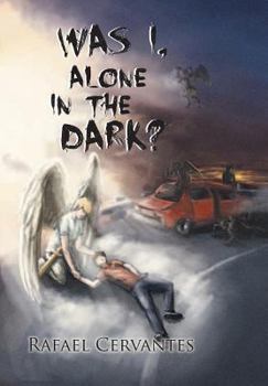 Hardcover Was I, Alone in the Dark? Book