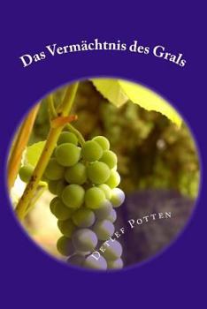 Paperback Das Vermächtnis des Grals: Familiensaga [German] Book