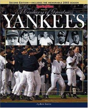 Hardcover Yankees: A Century of Greatness 2nd Edition Book