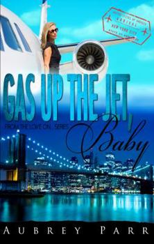 Paperback Gas Up the Jet, Baby: New York Book