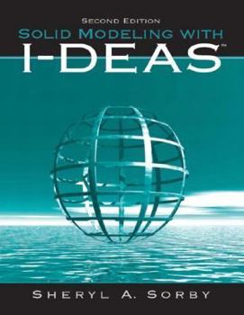 Paperback Solid Modeling with I-Deas Book