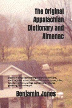 Paperback The Original Appalachian Dictionary and Almanac Book