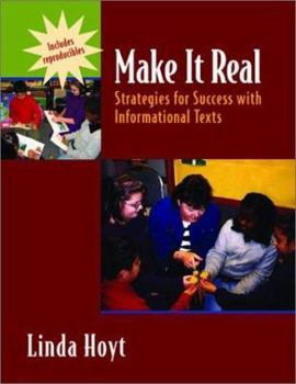 Paperback Make It Real: Strategies for Success with Informational Texts Book