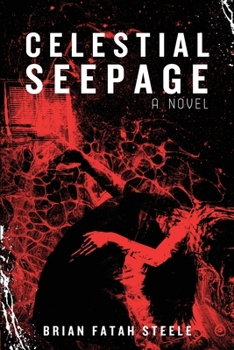 Paperback Celestial Seepage Book