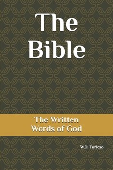 Paperback The Bible: The Written Words of God Book