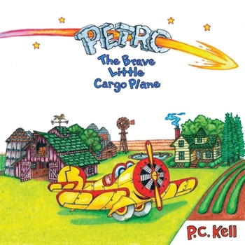 Petro the Brave Little Cargo Plane