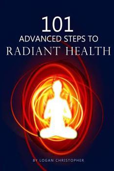 Paperback 101 Advanced Steps to Radiant Health Book