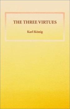 Paperback The Three Virtues Book