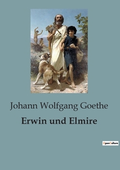 Paperback Erwin und Elmire [German] Book