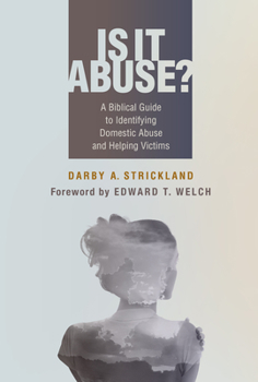 Paperback Is It Abuse?: A Biblical Guide to Identifying Domestic Abuse and Helping Victims Book