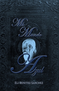 Paperback Mi Mundo Azul [Spanish] Book
