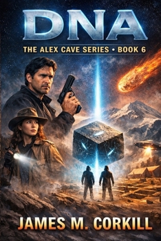 DNA - Book #6 of the Alex Cave