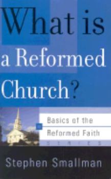 Paperback What Is a Reformed Church? Book