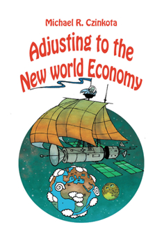 Paperback Adjusting to the New World Economy Book