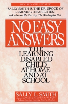Paperback No Easy Answer: The Learning Disabled Child at Home and at School Book