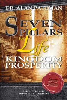 Paperback Seven Pillars for Life and Kingdom Prosperity Book