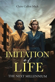 Paperback Imitation of Life: The Next Millennium Book