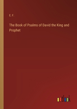 Paperback The Book of Psalms of David the King and Prophet Book
