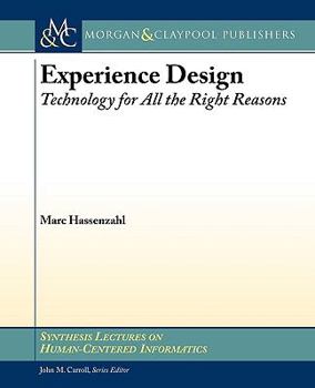 Paperback Experience Design: Technology for All the Right Reasons Book