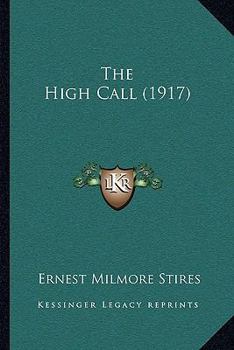 Paperback The High Call (1917) Book