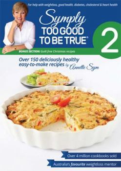 Paperback Symply Too Good To Be True (Book 2) Book