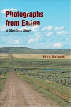 Hardcover Photographs from Eaden: A Montana Story Book