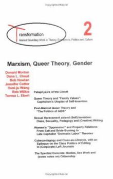 Paperback Marxism, Queer Theory, Gender (Transformation--Marxist Boundary Work in Theory, Economics, Politics and Culture) Book