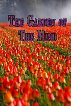 Paperback The Garden of the Mind Book