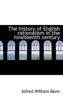 Paperback The History of English Rationalism in the Nineteenth Century Book