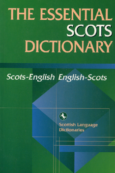 Paperback Essential Scots Dictionary: Scots/English - English/Scots Book