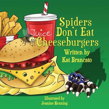 Paperback Spiders Don't Eat Cheeseburgers Book