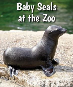 Paperback Baby Seals at the Zoo Book