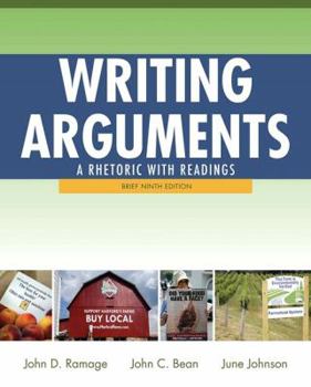 Paperback Writing Arguments: A Rhetoric with Readings, Brief Edition (9th Edition) Book