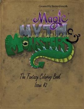 Paperback Magic Myth and Monsters Book 2: The fantasy coloring book