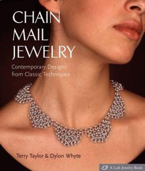 Hardcover Chain Mail Jewelry: Contemporary Designs from Classic Techniques Book