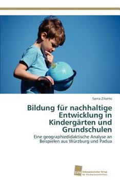 Paperback Bildung für nachhaltige Entwicklung in Kindergärten und Grundschulen [German] Book