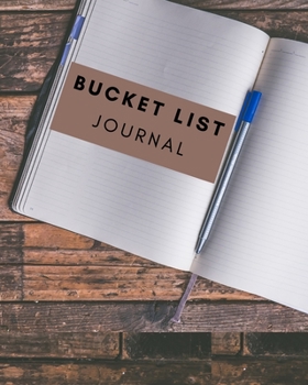 Paperback Bucket List Journal: Journal For Keeping Track of Your Adventures Memory Journal Inspirational Journal Book