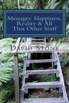 Paperback Messages: Happiness, Reality & All That Other Stuff Book