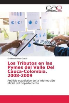 Paperback Los Tributos en las Pymes del Valle Del Cauca-Colombia. 2008-2009 [Spanish] Book