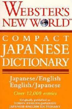 Paperback Webster's New World Compact Japanese Dictionary: Japanese/English, English/Japanese [Japanese] Book