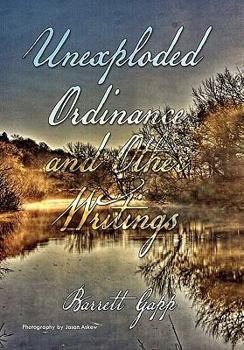 Paperback Unexploded Ordinance and Other Writings Book