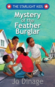 Paperback The Starlight Kids: Mystery of the Feather Burglar Book