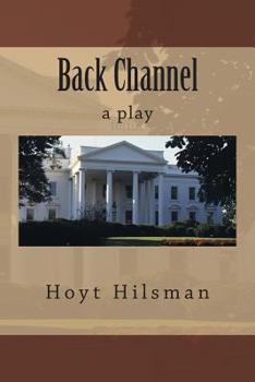 Paperback Back Channel: a play Book